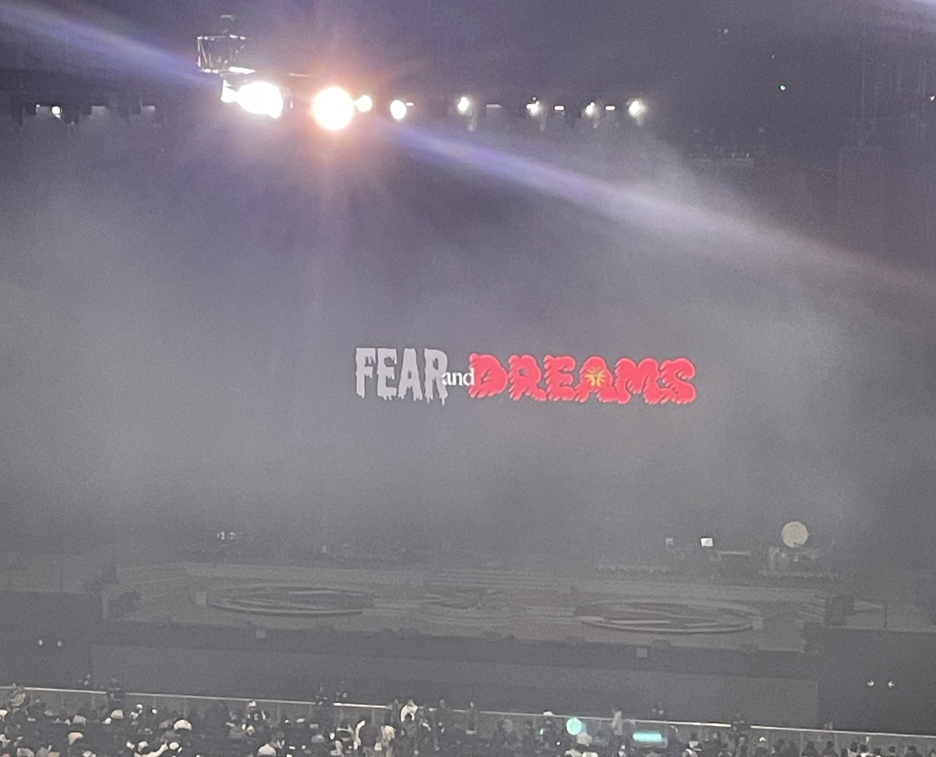 FEAR and DREAMS